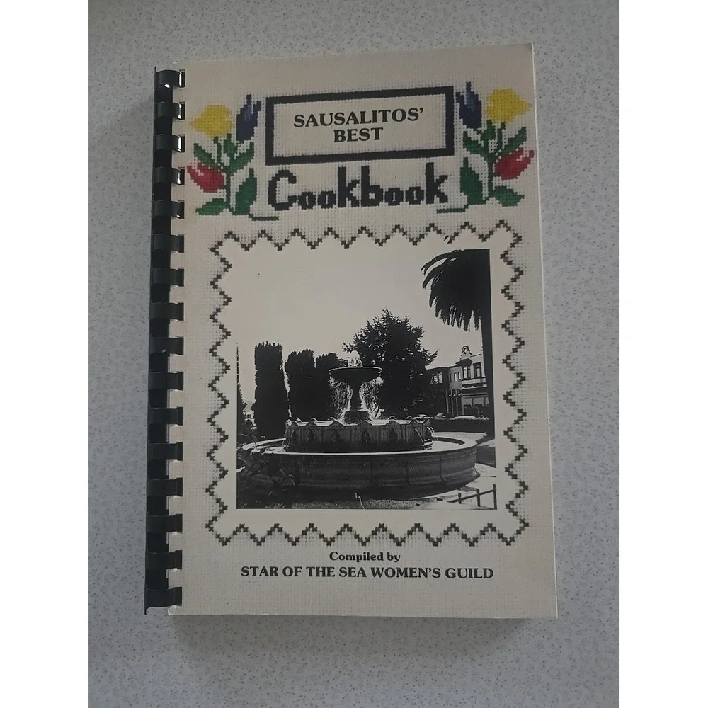 Sausalitos' Best Cookbook-‎ 1984  - St. Mary Star of the Sea Church Sausalito CA